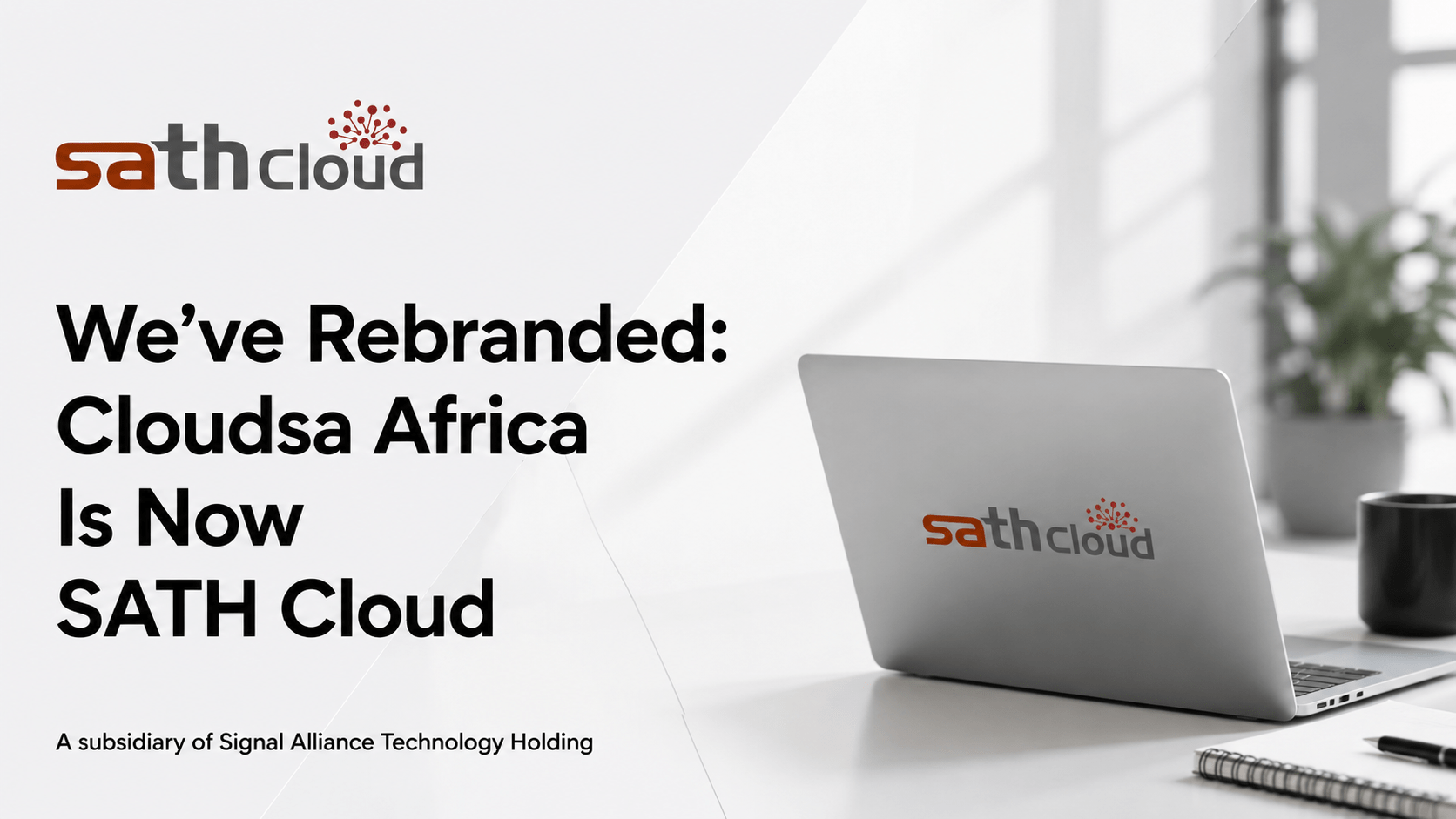 Cloudsa Africa Has Rebranded to SATH Cloud