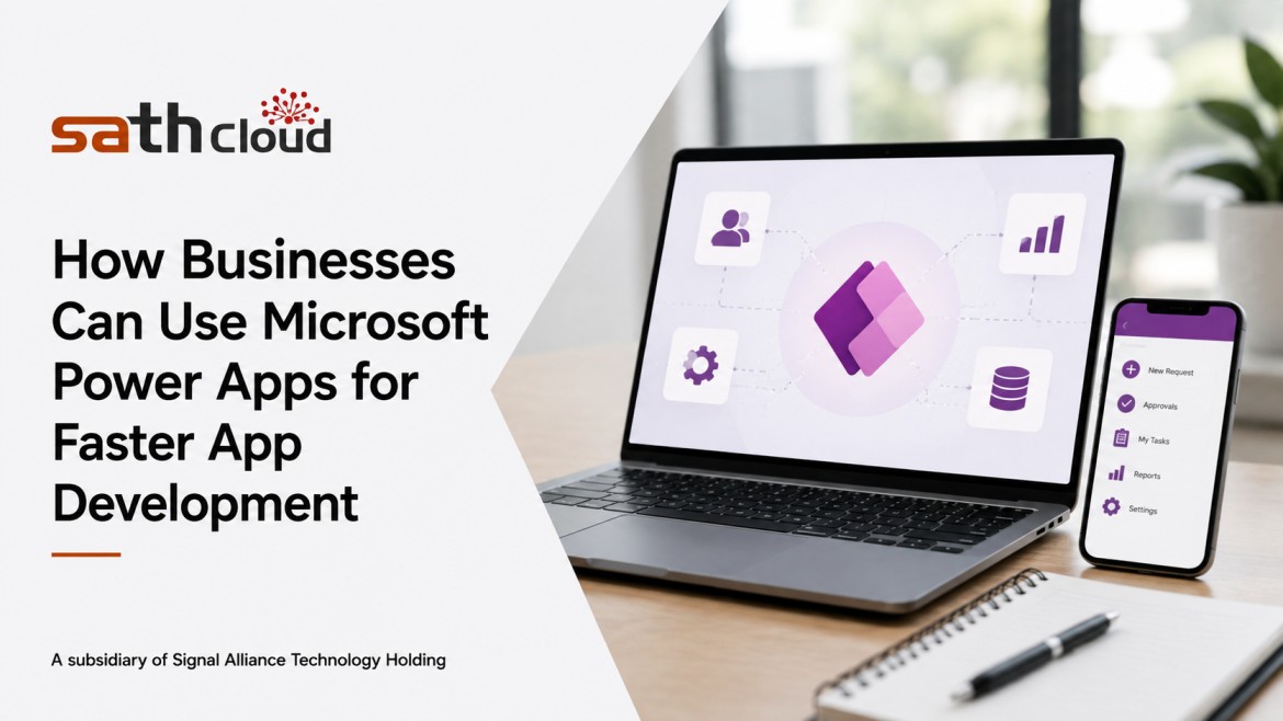 How Businesses Can Use Microsoft Power Apps for Faster App Development